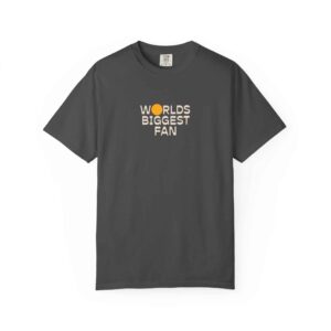 "Worlds Biggest Fan" Minimal Tee